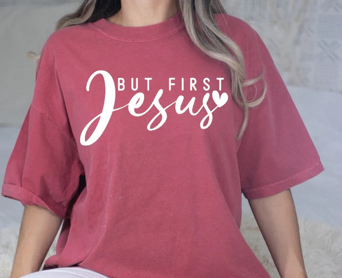 But First Jesus