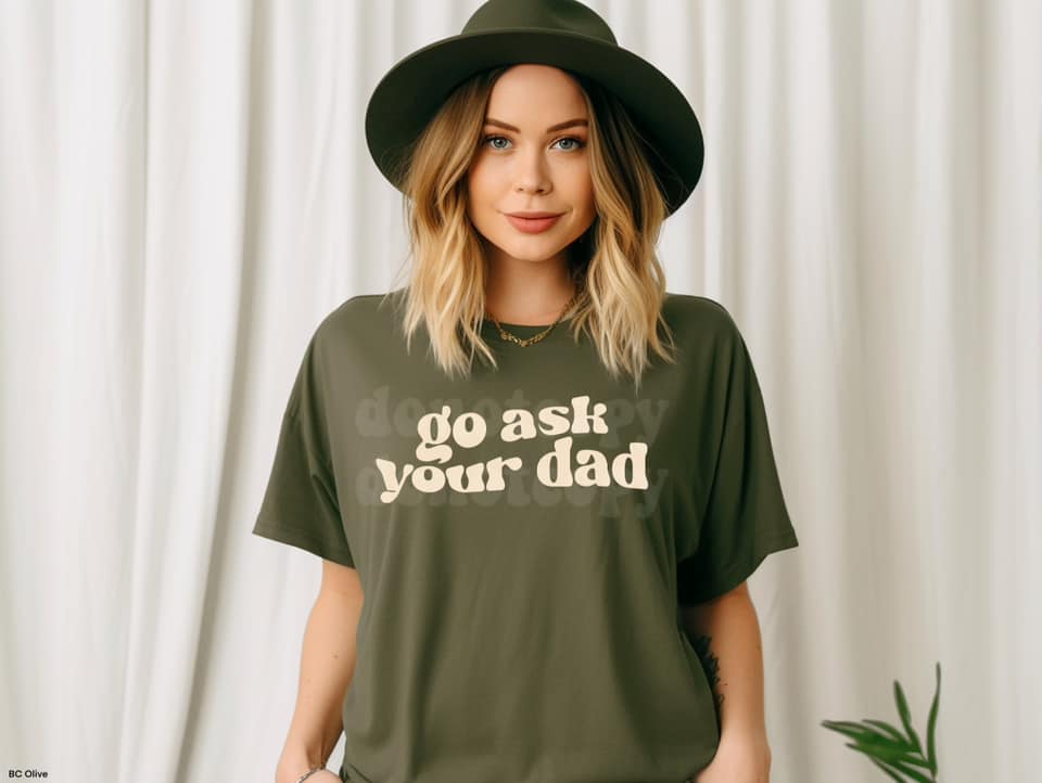 Go Ask Your Dad